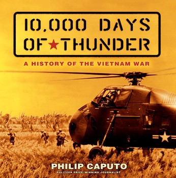 cover for 10,000 Days of Thunder: A History of the Vietnam War by Philip Caputo