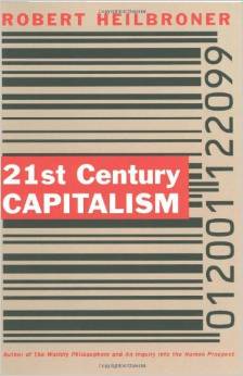 cover for 21st Century Capitalism by Robert Heilbroner