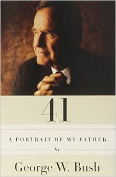 cover for 41: A Portrait of My Father by George W. Bush