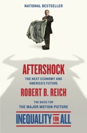 cover for Aftershock: The Next Economy and America's Future by Robert B. Reich