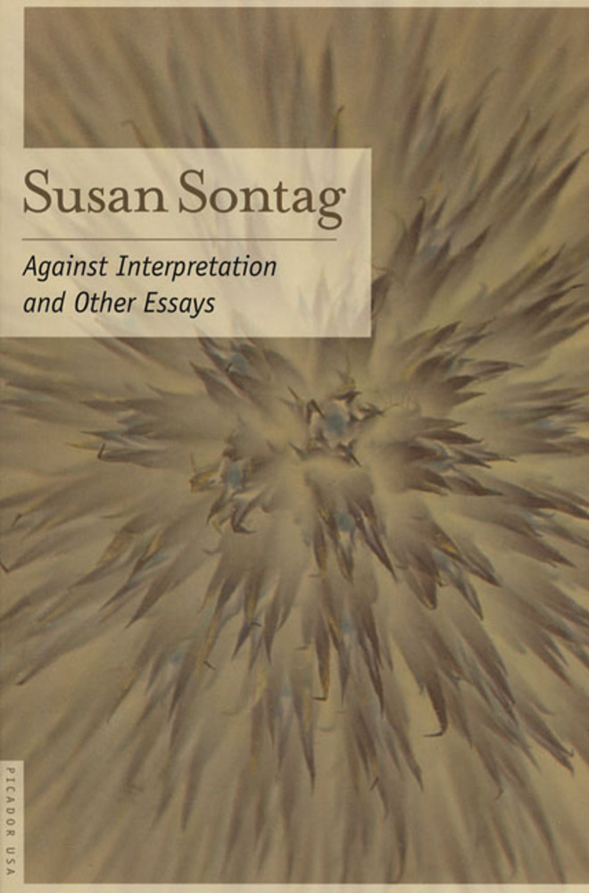 cover for Against Interpretation: And Other Essays by Susan Sontag
