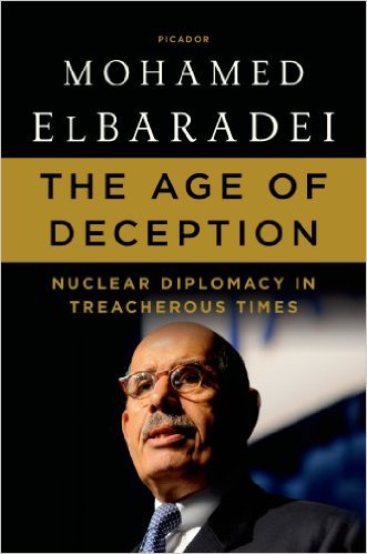 cover for The Age of Deception: Nuclear Diplomacy in Treacherous Times by Mohamed ElBaradei