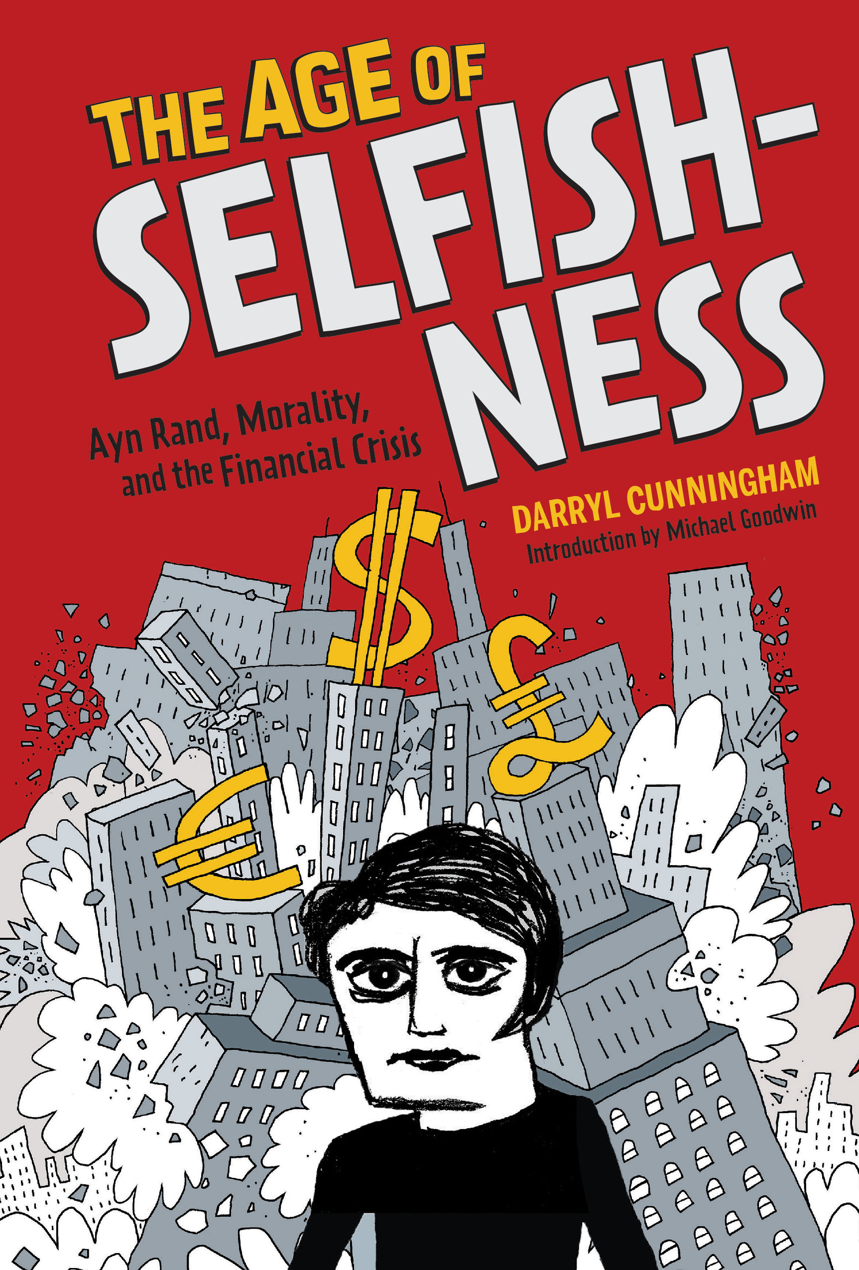 cover for Age of Selfishness by Darryl Cunningham
