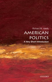 cover for American Politics: A Very Short Introduction by Richard M. Valelly