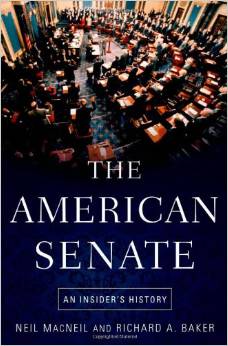 cover for The American Senate: An Insider's History by Neil MacNeil and Richard A. Baker