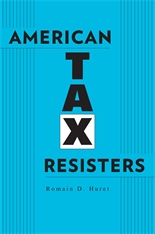 cover for American Tax Resisters by Romain D. Huret
