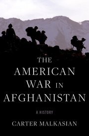cover for The American War in Afghanistan: A History by Carter Malkasian
