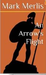 cover for An Arrow's Flight by Mark Merlis