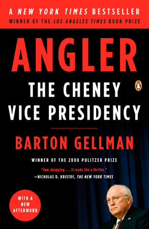 cover for Angler: The Cheney Vice Presidency by Barton Gellman