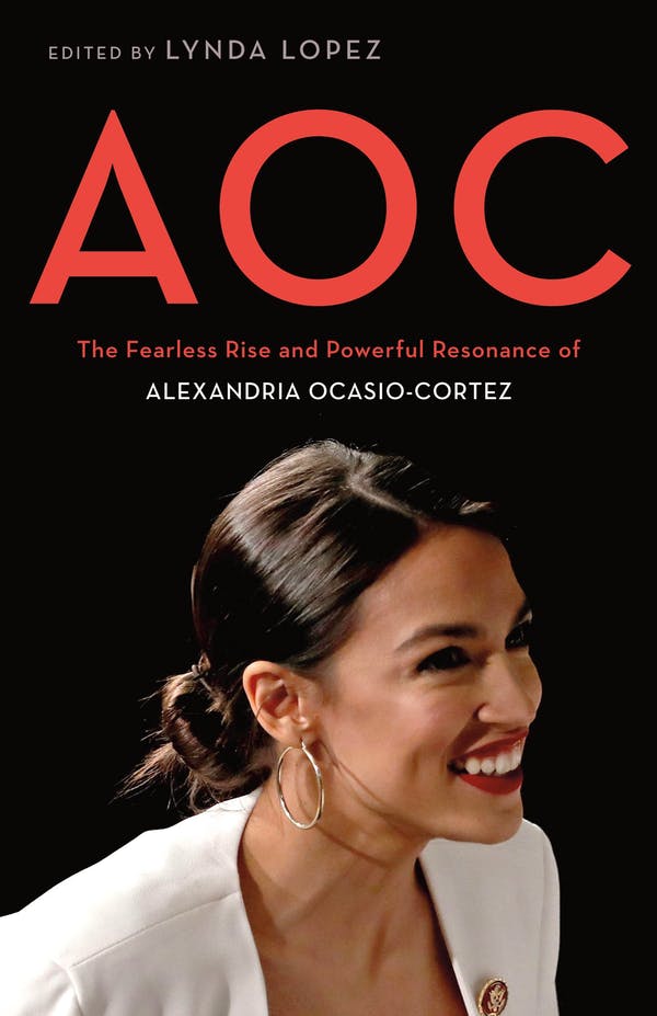 cover for AOC: The Fearless Rise and Powerful Resonance of Alexandria Ocasio-Cortez by Lynda Lopez