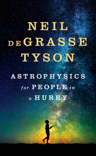 cover for Astrophysics for People in a Hurry by Neil deGrasse Tyson