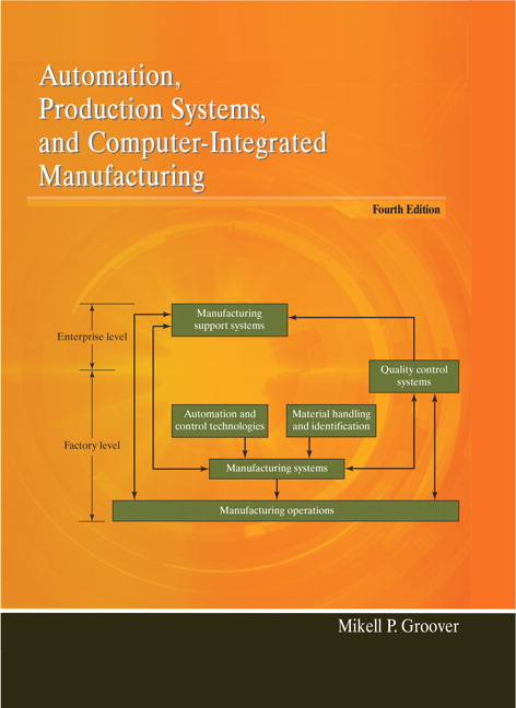 cover for Automation, Production Systems, and Computer-Integrated Manufacturing by Mikell P. Groover