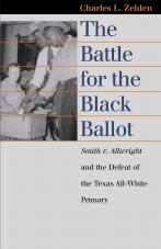 cover for The Ballot for the Black Ballot by Charles L. Zelden