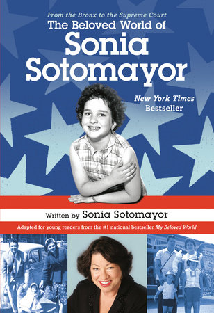 cover for The Beloved World of Sonia Sotomayor by Sonia Sotomayor