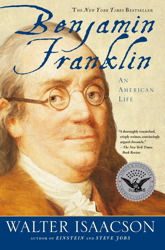cover for Benjamin Franklin: An American Life by Walter Isaacson