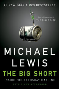 cover for The Big Short: Inside the Doomsday Machine by Michael Lewis