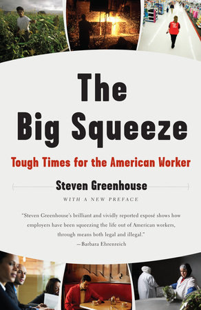 cover for The Big Squeeze: Tough Times for the American Worker by Steven Greenhouse