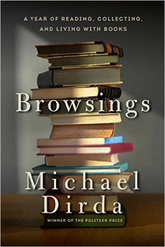 cover for Browsings: A Year of Reading, Collecting, and Living with Books by Michael Dirda
