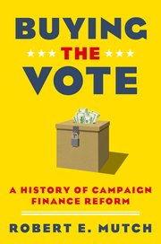 cover for Buying the Vote by Robert E. Mutch