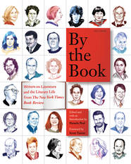 cover for By the Book: Writers on Literature and the Literary Life from The New York Times Book Review edited by Pamela Paul