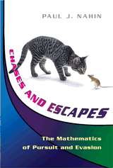 cover for Chases and Escapes: The Mathematics of Pursuit and Evasion by Paul J. Nahin