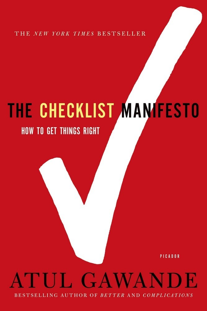 cover for The Checklist Manifesto: How to Get Things Right by Atul Gawande
