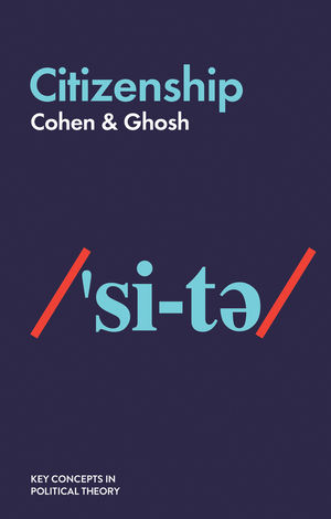cover for Citizenship by Elizabeth F. Cohen and Cyril Ghosh