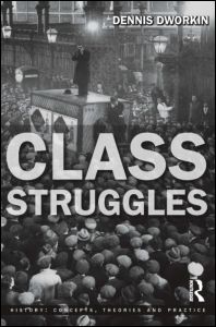 cover for Class Struggles by Dennis Dworkin