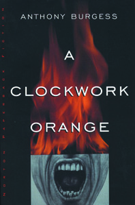 cover for A Clockwork Orange by Anthony Burgess