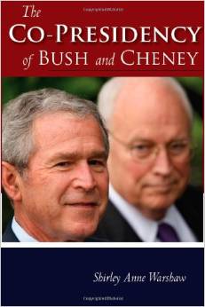cover for The Co-Presidency of Bush and Cheney by Shirley Warshaw