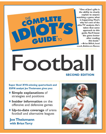 cover for The Complete Idiot's Guide to Football, 2nd Edition by Joe Theismann