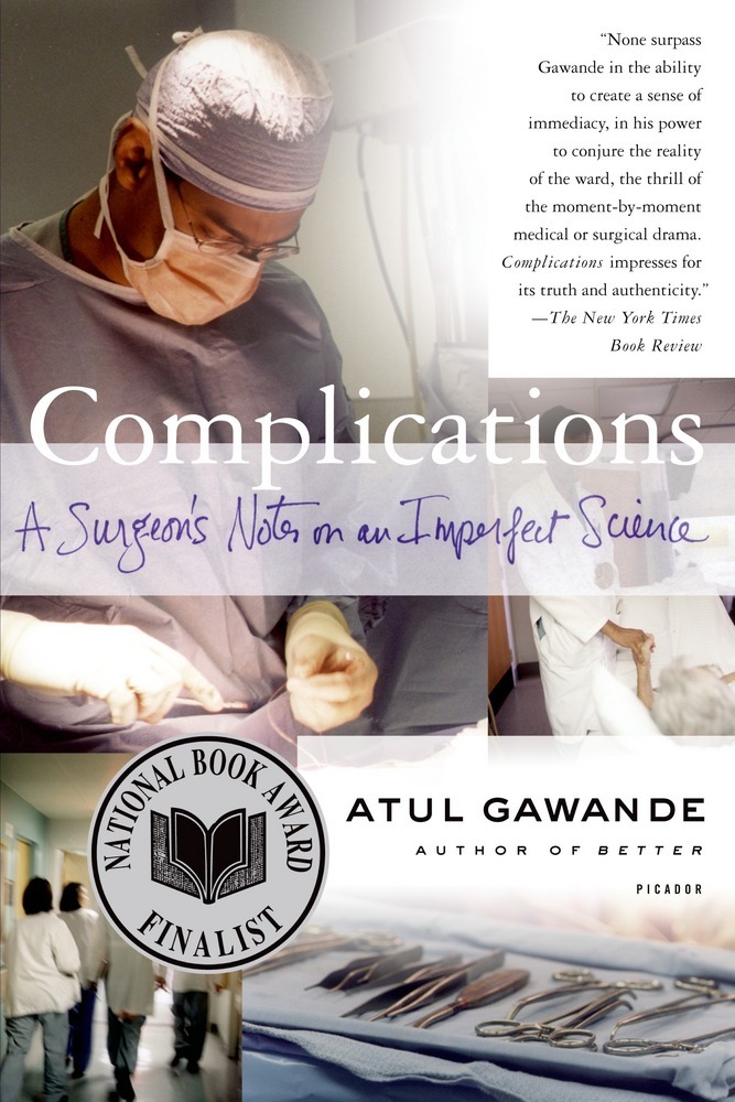 cover for Complications: A Surgeon's Notes on an Imperfect Science by Atul Gawande