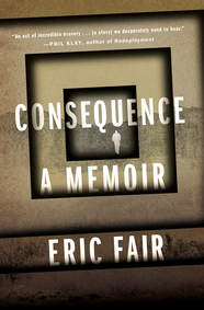 cover for Consequence: A Memoir by Eric Fair
