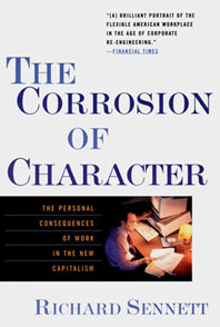 cover for The Corrosion of Character by Richard Sennett