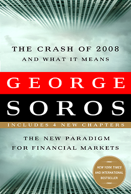 cover for The Crash of 2008 and What it Means: The New Paradigm for Financial Markets by George Soros