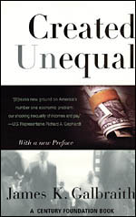 cover for Created Unequal by James K. Galbraith