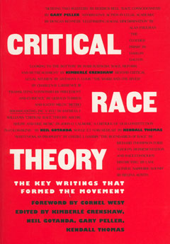 cover for Critical Race Theory: The Key Writings That Formed the Movement edited by Kimberlé Crenshaw, et.al.