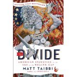 cover for The Divide: American Injustice in the Age of the Wealth Gap by Matt Taibbi