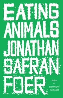 cover for Eating Animals by Jonathan Safran Foer