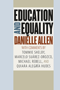 cover for Education and Equality by Danielle S. Allen