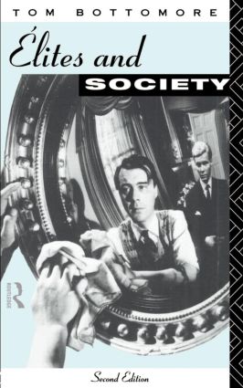 cover for Elites and Society by Tom Bottomore