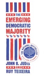 cover for The Emerging Democratic Majority by John B.Judis and Ruy Teixeira