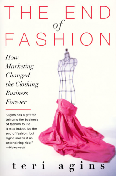 cover for The End of Fashion by Teri Agins