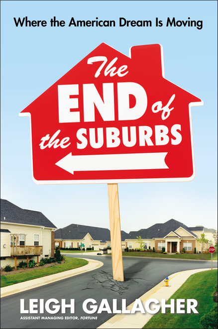 cover for The End of the Suburbs by Leigh Gallagher
