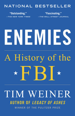 cover for Enemies: A History of the FBI by Tim Weiner