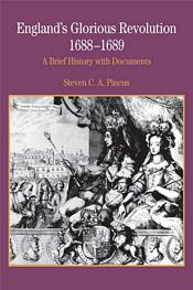 cover for England's Glorious Revolution 1688-1689: A Brief History with Documents by Steven Pincus