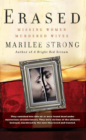 cover for Erased: Missing Women, Murdered Wives by Marilee Strong