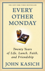 cover for Every Other Monday: Twenty Years of Life, Lunch, Faith, and Friendship by John Kasich