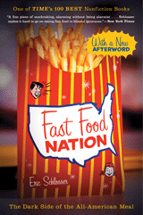 cover for Fast Food Nation: The Dark Side of the All-American Meal by Eric Schlosser