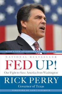 cover for Fed Up!: Our Fight to Save America from Washington by Rick Perry and Newt Gingrich